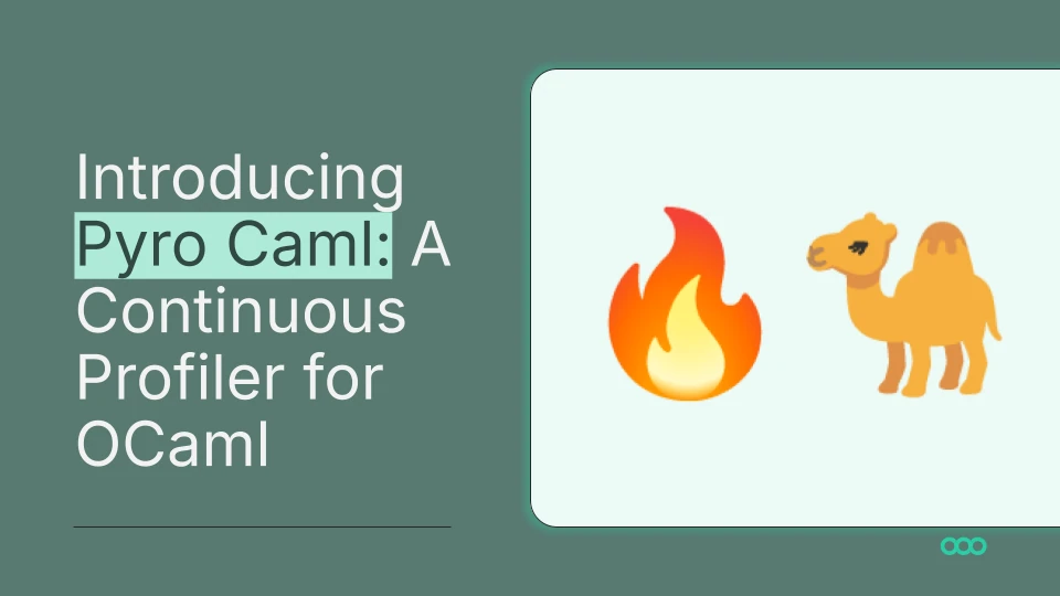 Pyro Caml Continuous Profiler for OCaml