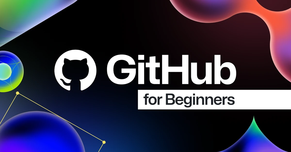 GitHub for Beginners: Your roadmap to mastering the GitHub essentials