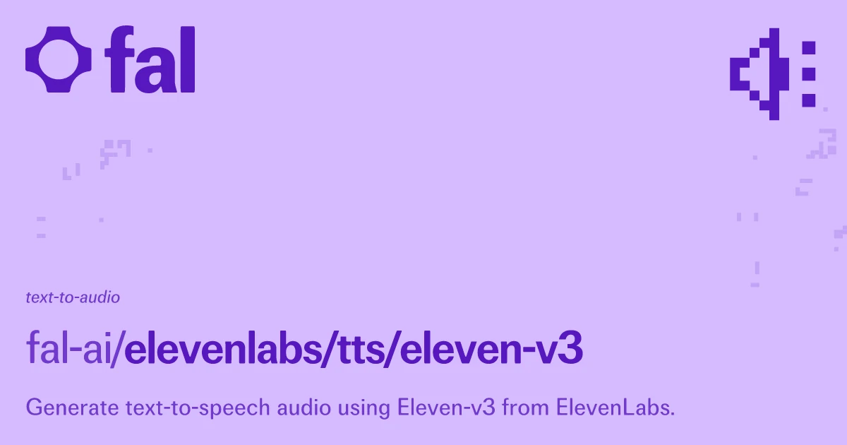 Elevenlabs | Text to Audio | fal.ai