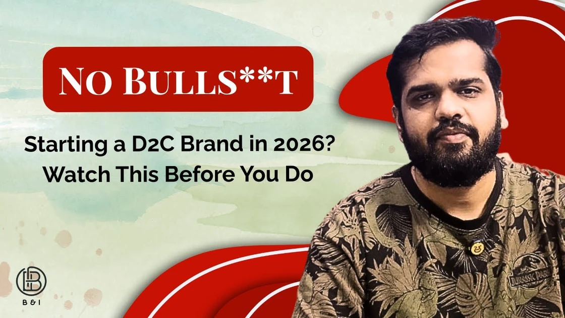 Start a D2C Brand in 2026 | No Bulls**t