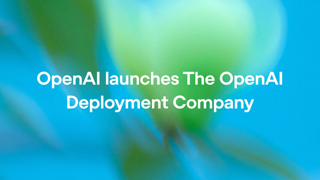 OpenAI launches DeployCo to help businesses build around intelligence