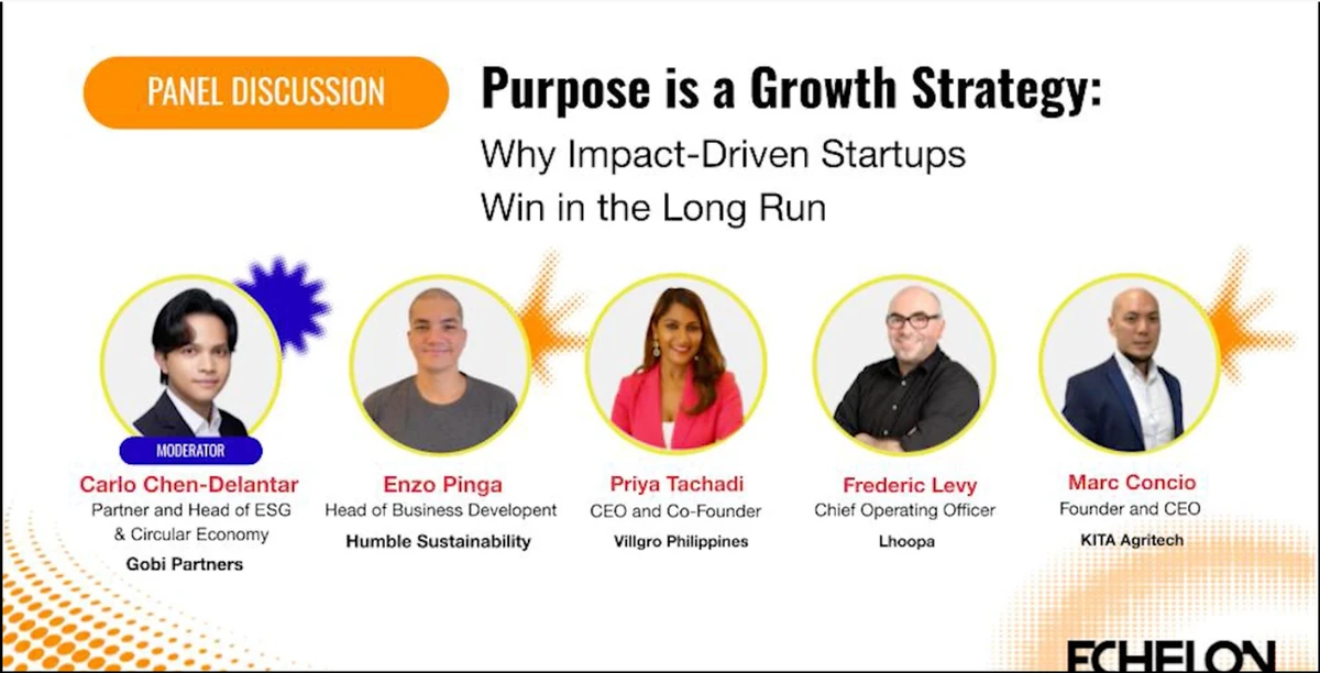 Echelon Philippines 2025 - Purpose in a growth strategy: Why impact-driven startups win in the long run | e27