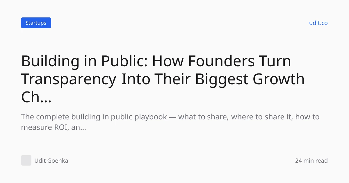 Building in Public: How Founders Turn Transparency Into The…