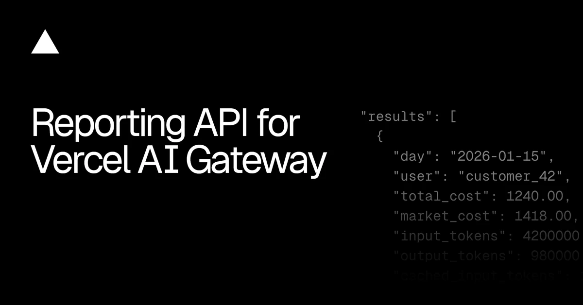 Unified reporting for all AI Gateway usage - Vercel