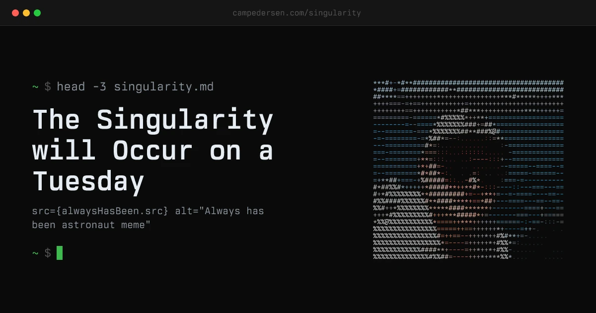 The Singularity will Occur on a Tuesday