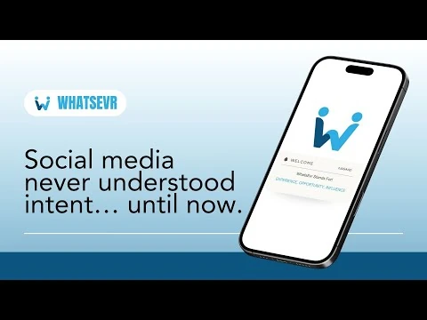 Future of Social Media? | Whatsevr Intent-Based Discovery App Demo