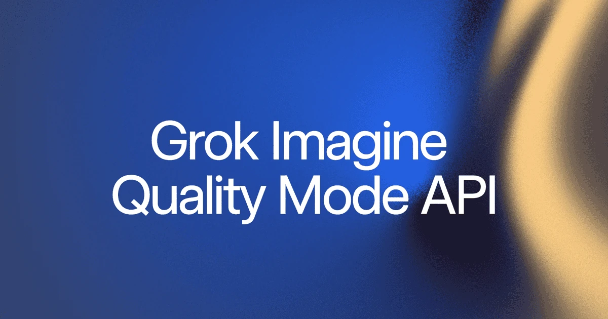 Grok Imagine Quality Mode API