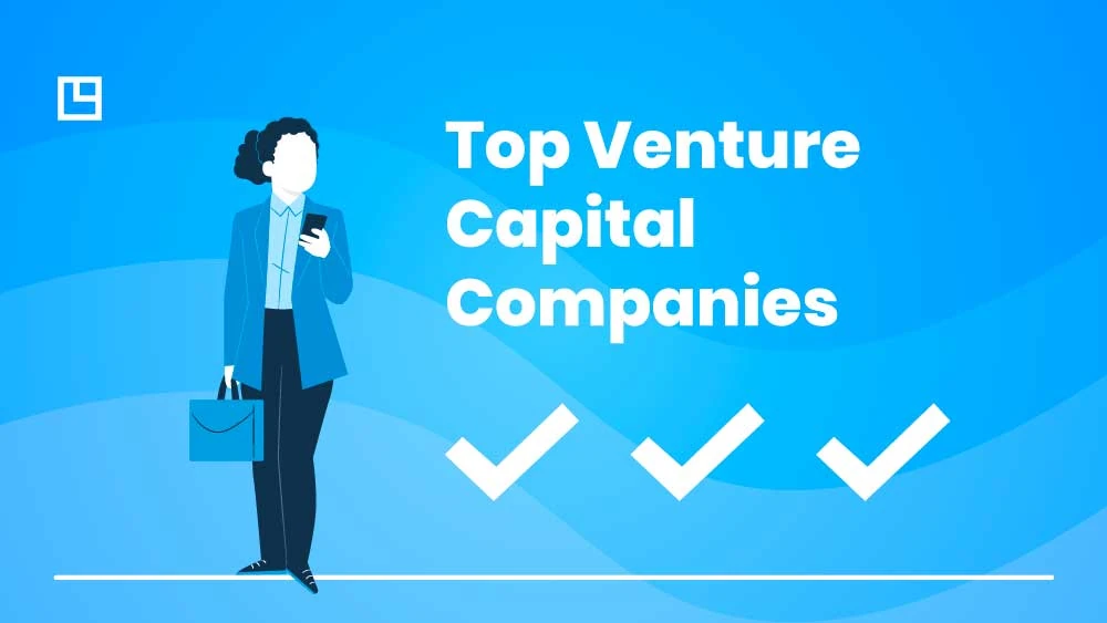 15 Top Venture Capital Firms in the World