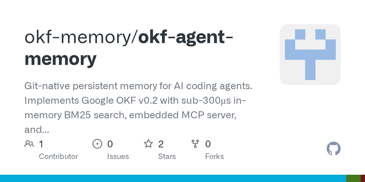 OKF Agent Memory – Git-native persistent memory for AI coding agents