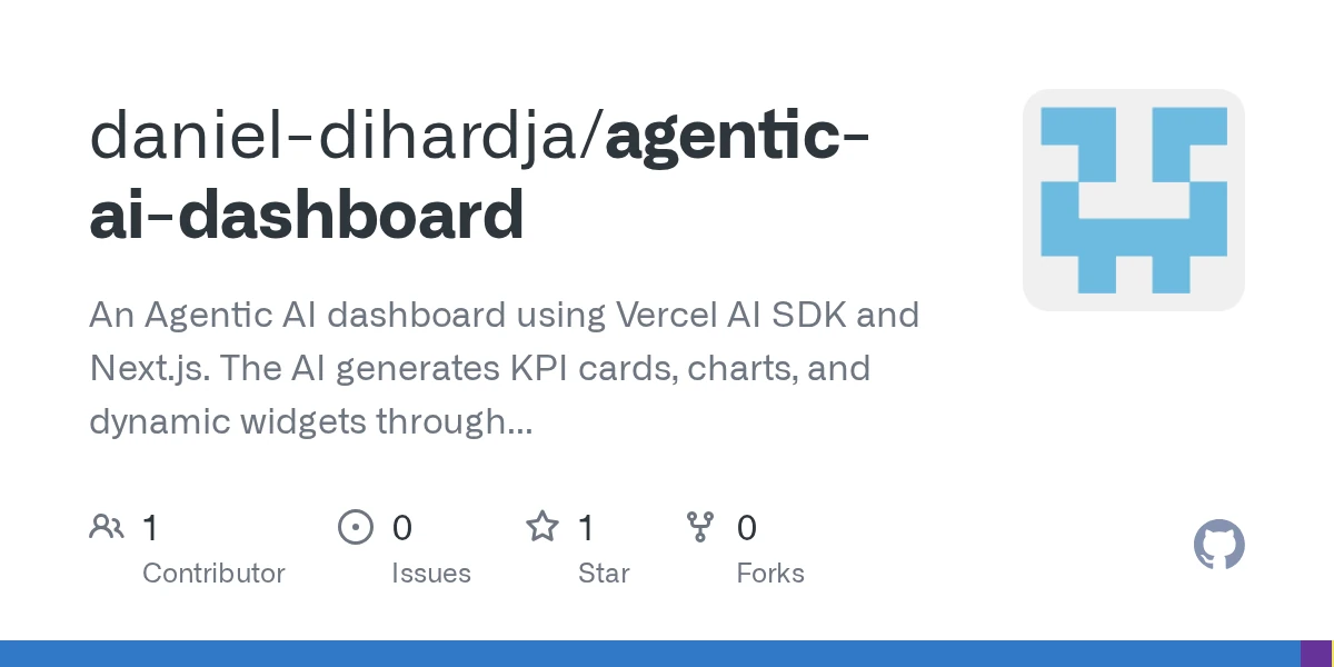 GitHub - daniel-dihardja/agentic-ai-dashboard: An Agentic AI dashboard using Vercel AI SDK and Next.js. The AI generates KPI cards, charts, and dynamic widgets through tool calls that directly update…