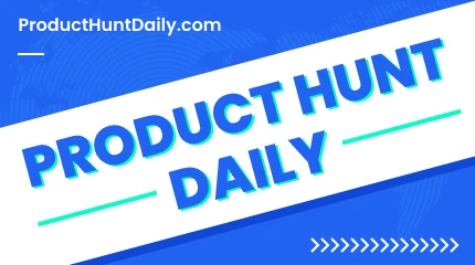 ProductHunt Daily - Your Daily Tech Product Discovery