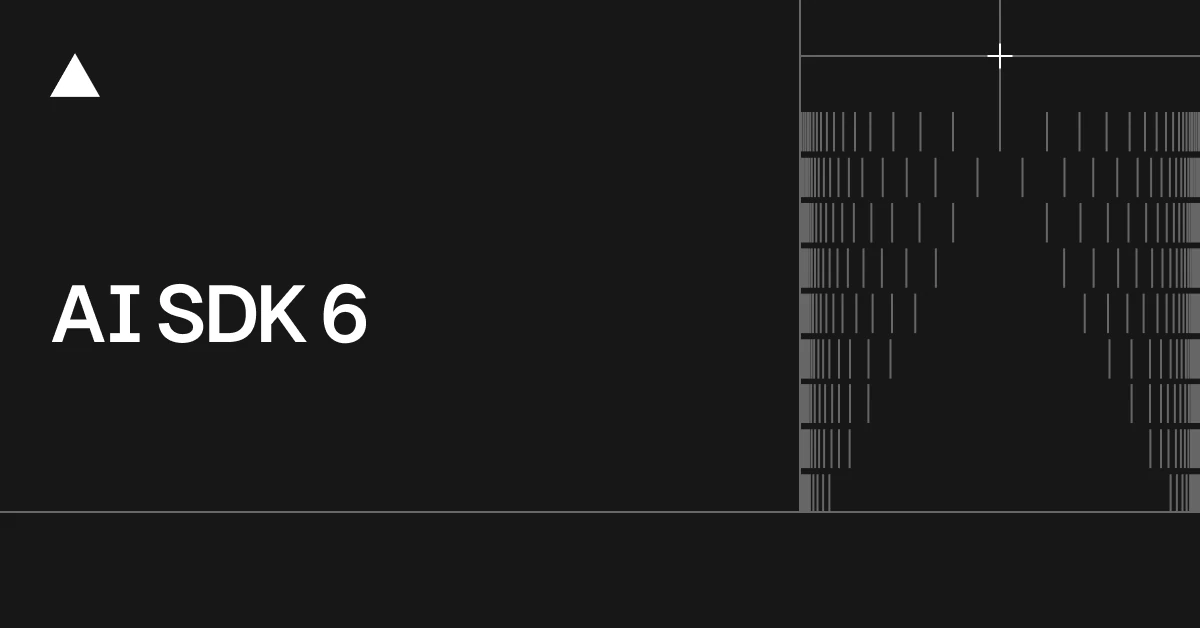 AI SDK 6 - Vercel