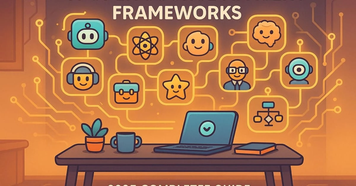 11 Open Source AI Agent Frameworks That Will Transform Your Development (2025 Complete Guide)
