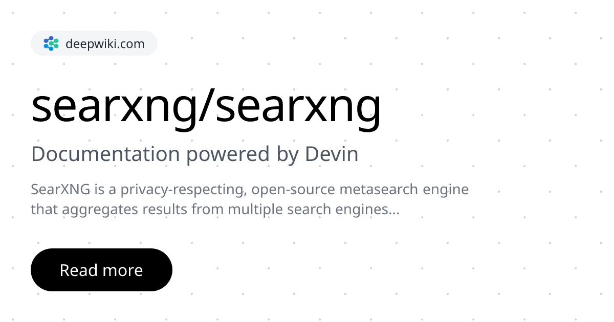 searxng/searxng - DeepWiki