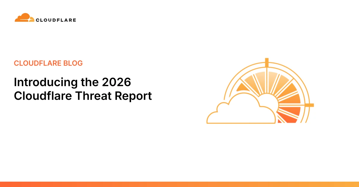 Introducing the 2026 Cloudflare Threat Report