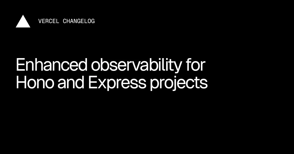 Experimental build mode for Hono and Express projects - Vercel