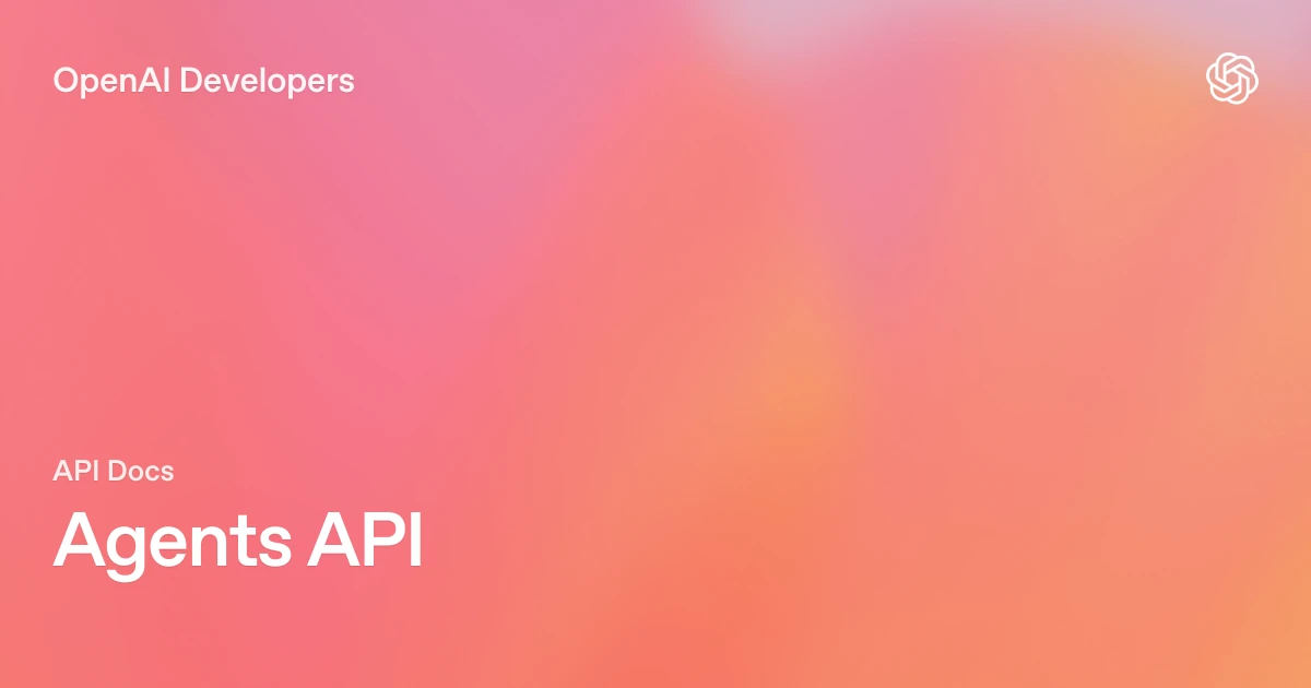 OpenAI Agents API
