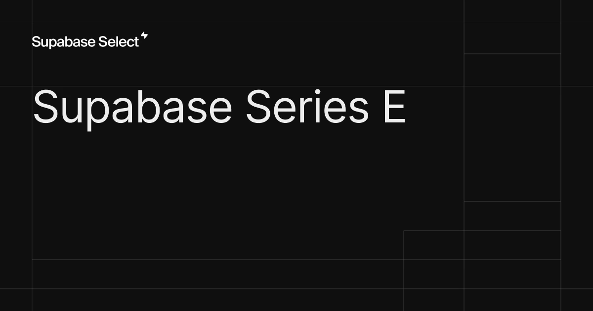 Supabase Series E