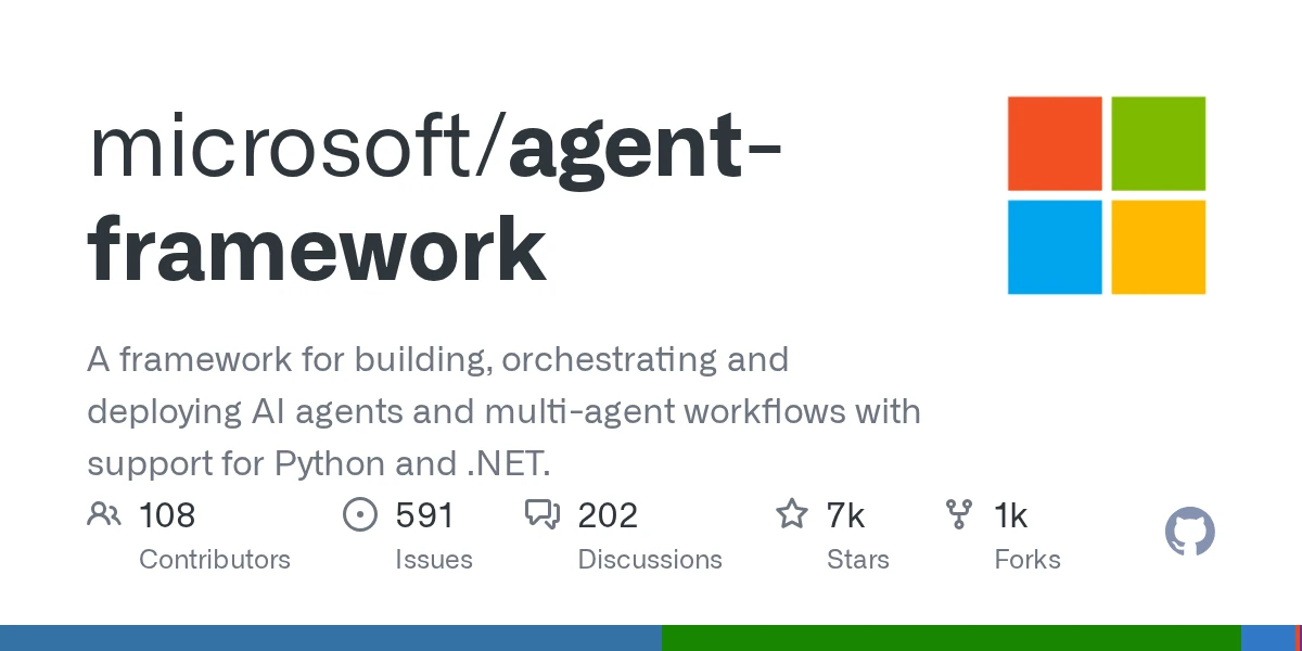GitHub - microsoft/agent-framework: A framework for building, orchestrating and deploying AI agents and multi-agent workflows with support for Python and .NET.