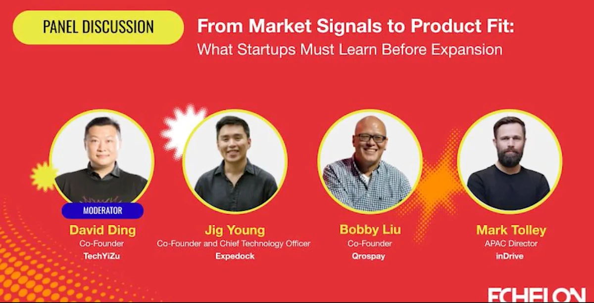 Echelon Philippines 2025 – From market signals to product fit: What startups must learn before expansion | e27