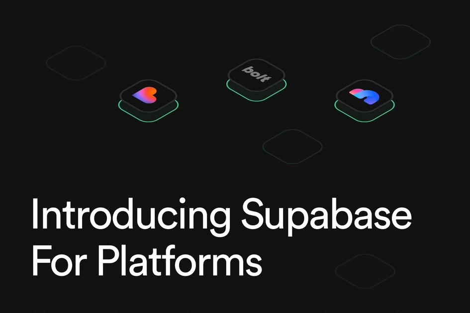 Introducing Supabase for Platforms