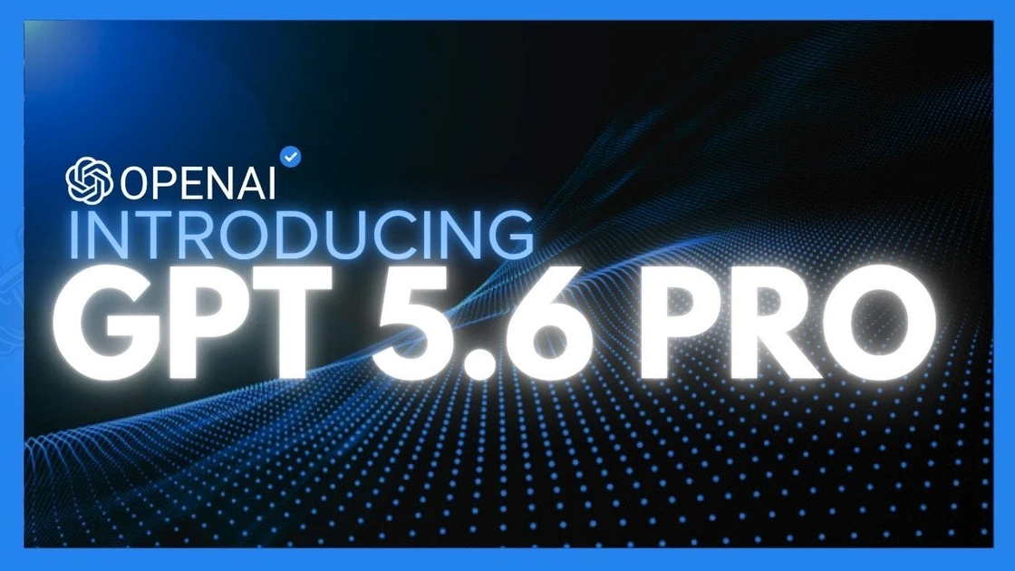 OpenAI GPT-5.6 Pro Leak: Release Date, Features, and Testing - Geeky Gadgets