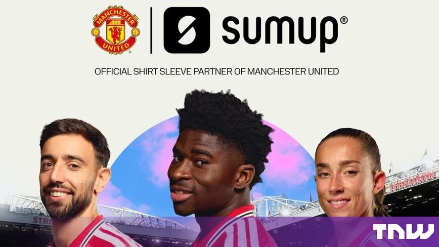 SumUp becomes Manchester United’s sleeve sponsor in the club’s biggest deal for that space