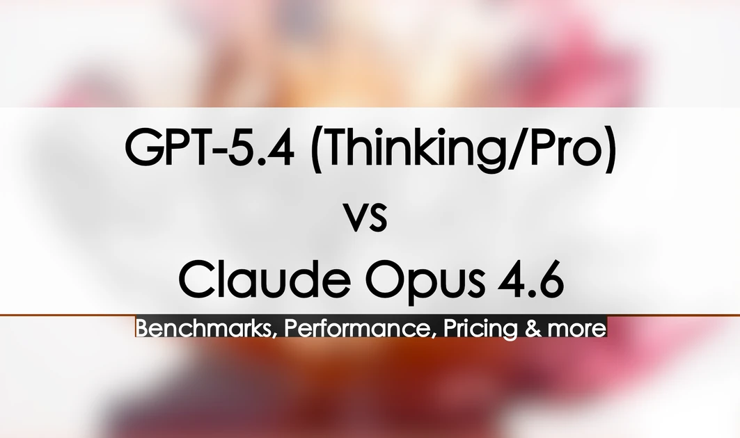 GPT-5.4 vs Claude Opus 4.6: Which One Is Better for Coding? - Bind AI
