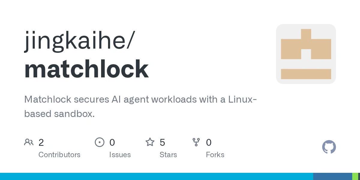 GitHub - jingkaihe/matchlock: Matchlock secures AI agent workloads with a Linux-based sandbox.