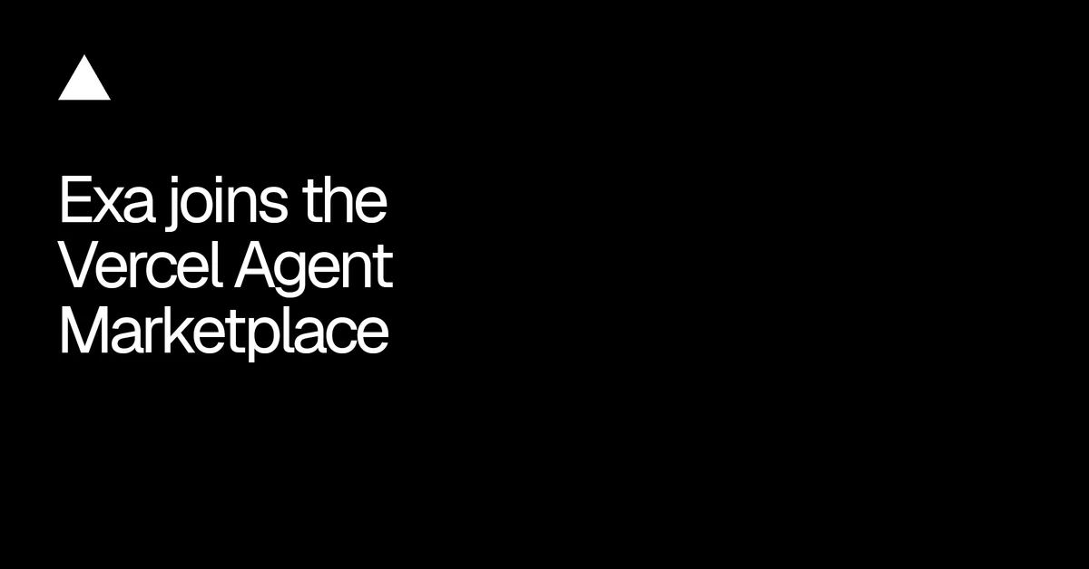 Exa joins the Vercel Agent Marketplace