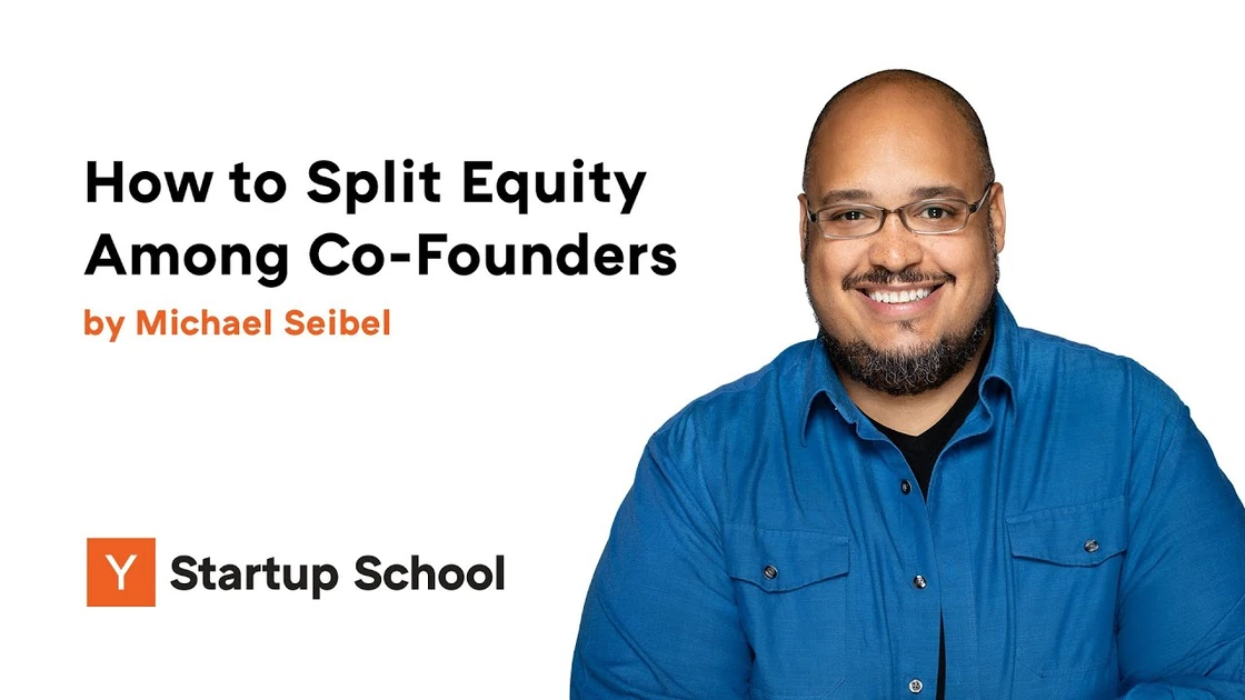 How to split equity among co-founders : YC Startup Library | Y Combinator