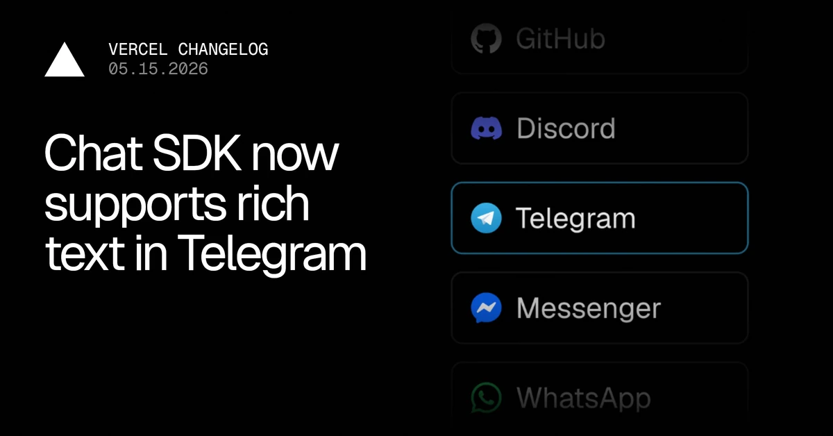 Chat SDK now supports rich text in Telegram