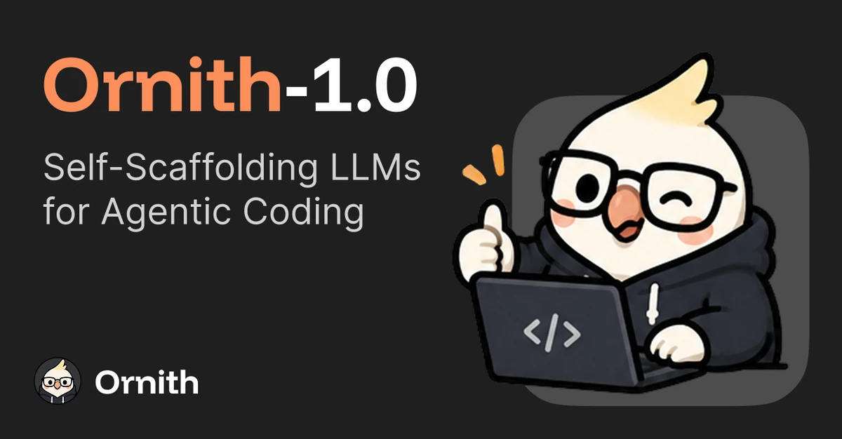 Ornith-1.0: Self-scaffolding LLMs for agentic coding