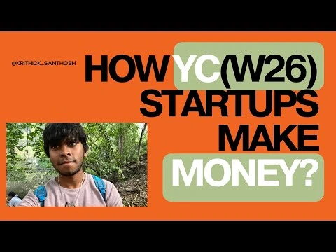 How Startups in YC Winter 26 Batch Generate Revenue? (YC W26 Batch Walkthrough)
