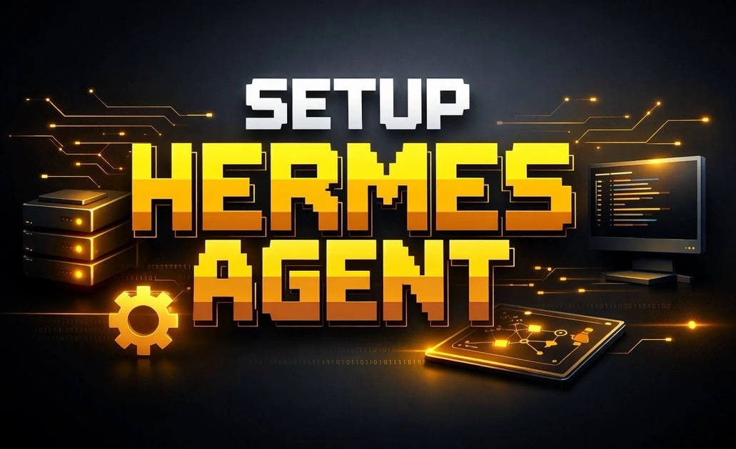 How to Set Up Hermes Agent : The AI That Actually Learns from You