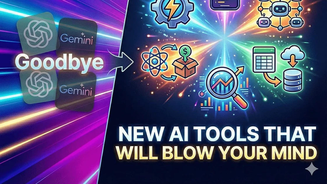 Goodbye ChatGPT & Gemini — Here Are New AI Tools That Will Blow Your Mind