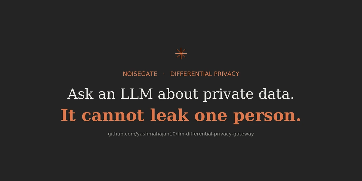 Show HN: Noisegate – a differential-privacy gateway for untrusted AI agents
