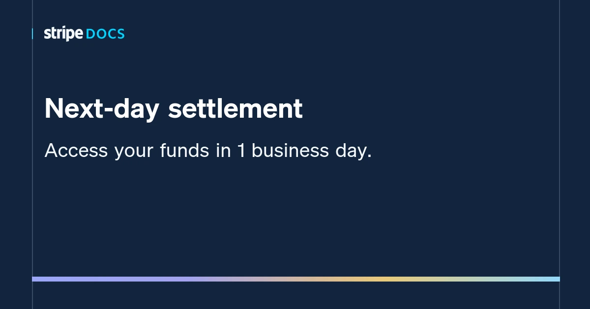 Next-day settlement