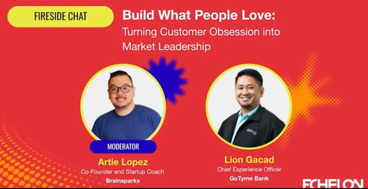 Echelon Philippines 2025 – Build what people love: Turning customer obsession into market leadership | e27