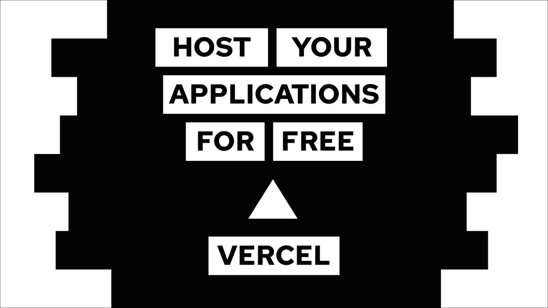 Host your application for free with Vercel (step-by-step)