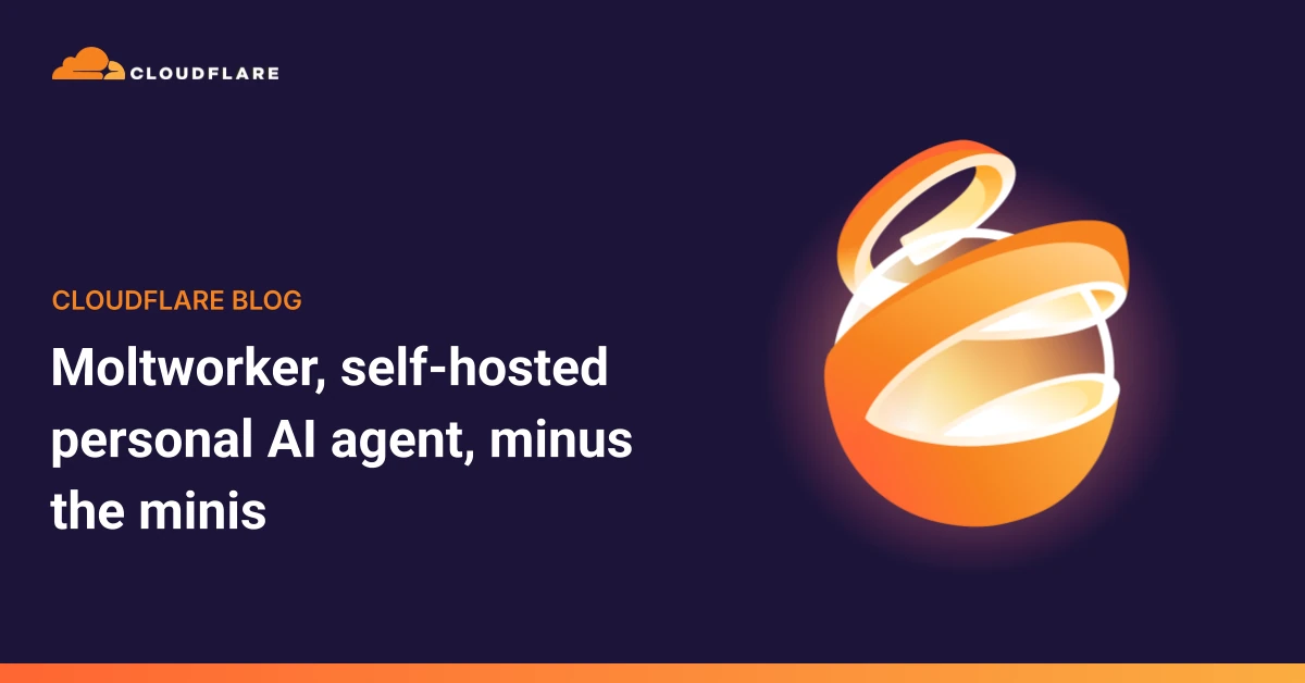 Introducing Moltworker: a self-hosted personal AI agent, minus the minis