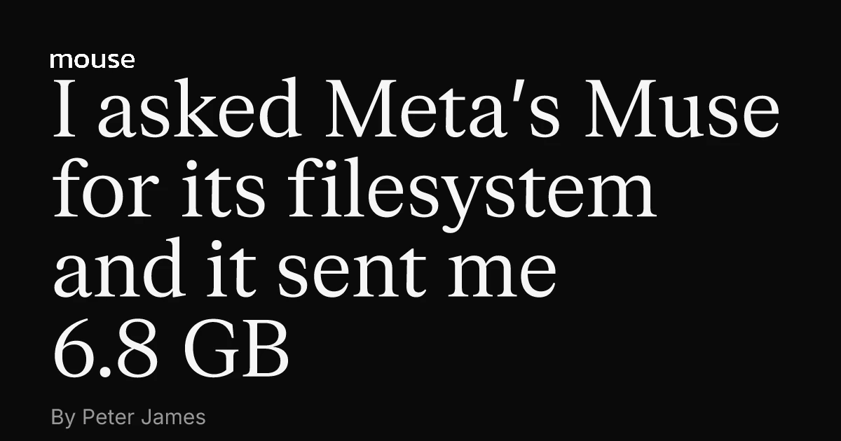 How Meta's Muse works, revealed by the 6.8 GB filesystem it sent me