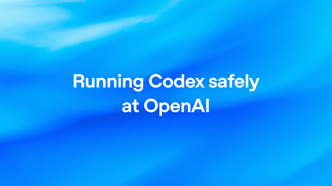 Running Codex safely at OpenAI