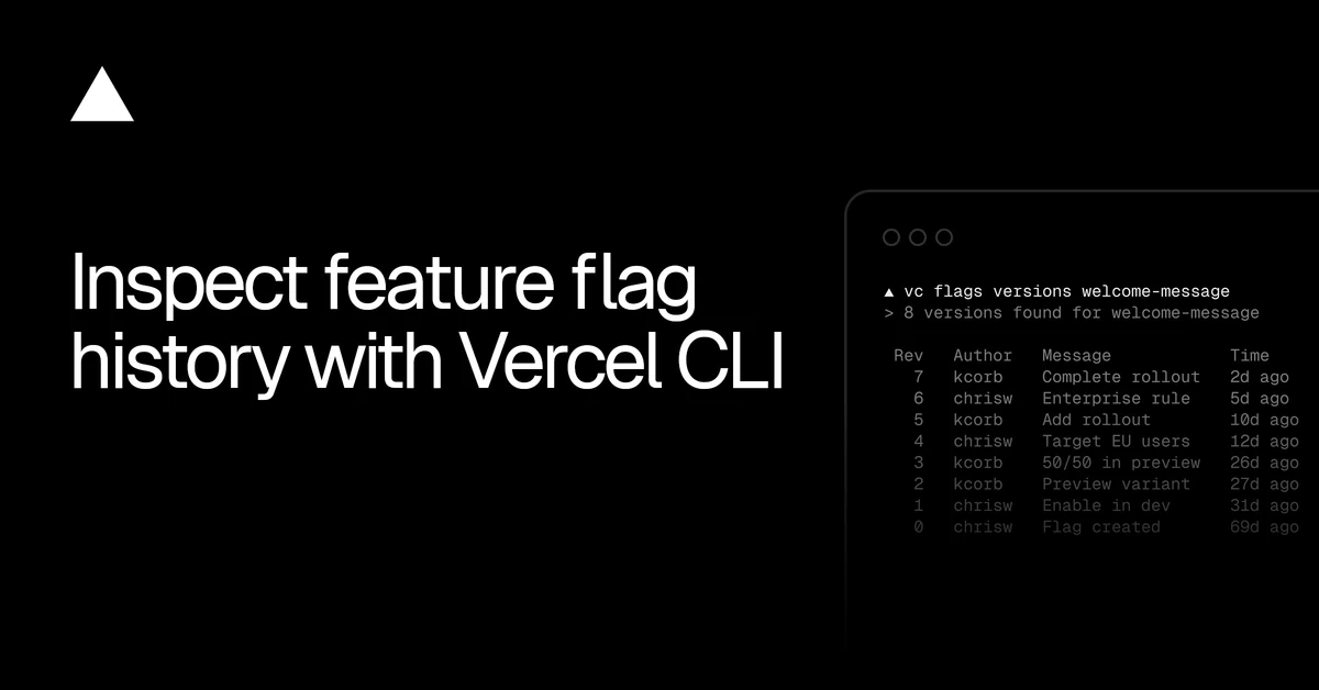 Inspect feature flag history with Vercel CLI