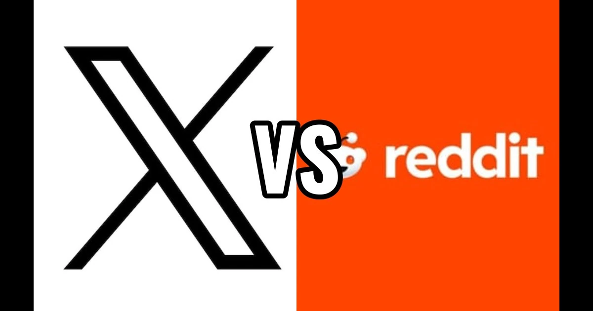 X (Twitter) vs Reddit - Which Social Media Site is Better?