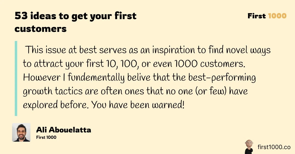 53 ideas to get your first customers.