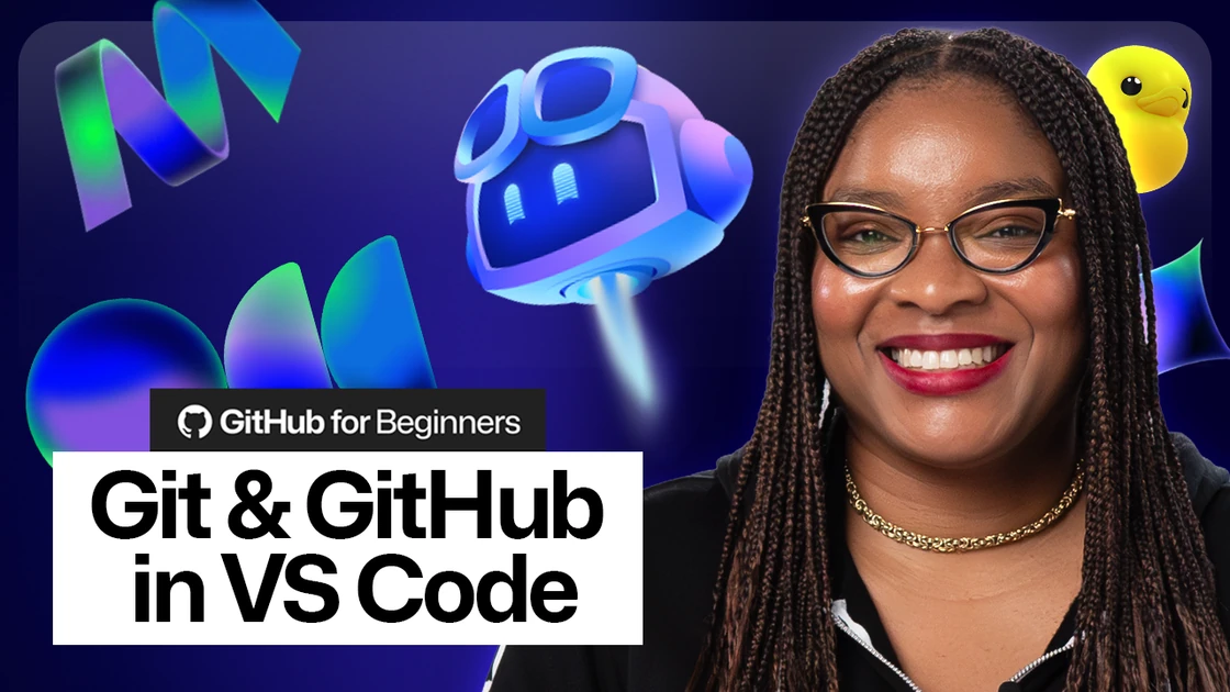 GitHub for Beginners: Getting started with Git and GitHub in VS Code
