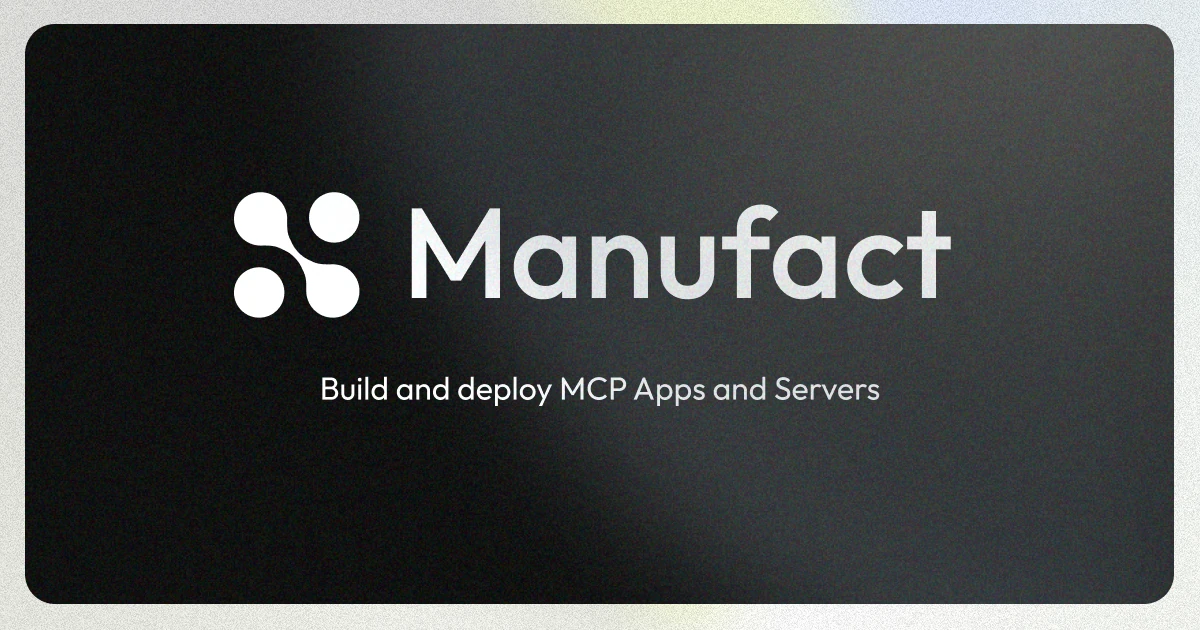 Launch HN: Manufact (YC S25) – MCP Cloud