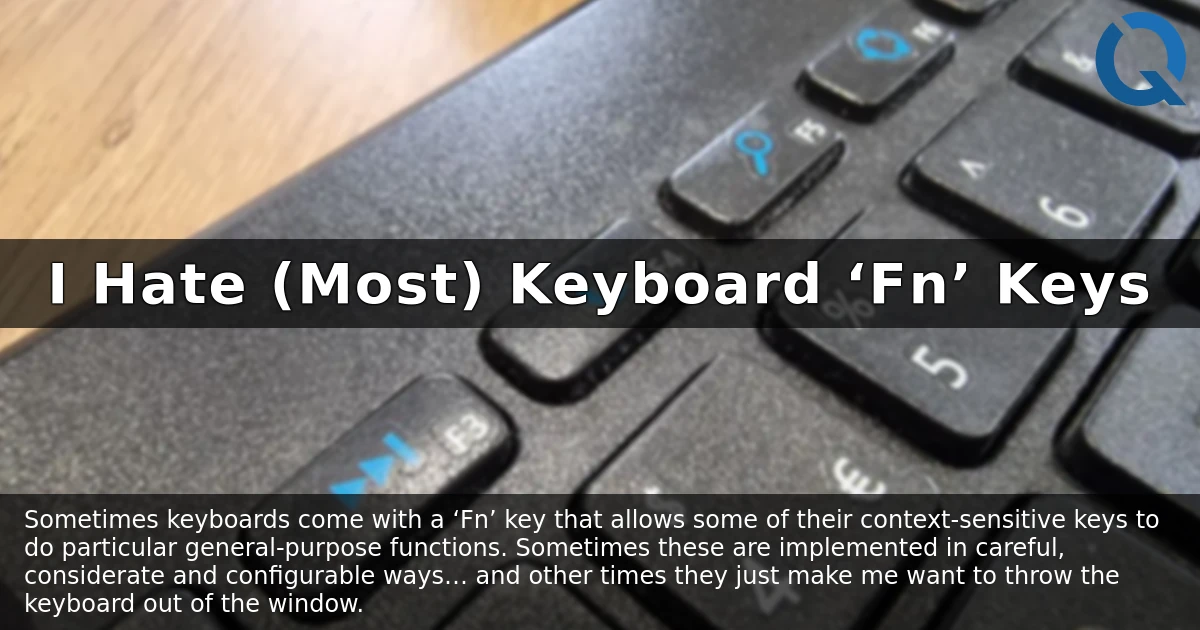 I Hate (Most) Keyboard 'Fn' Keys