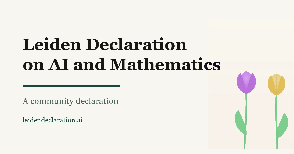 Leiden Declaration on Artificial Intelligence and Mathematics